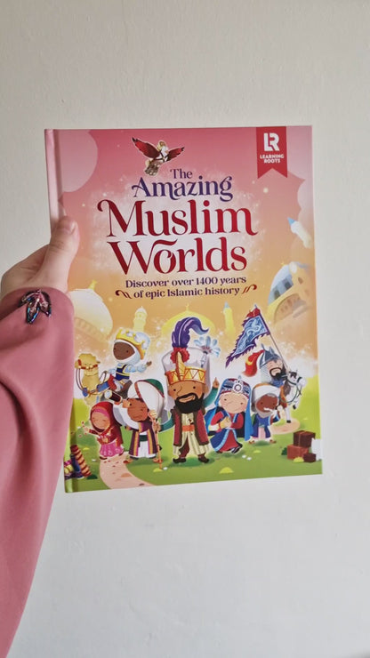 The Amazing Muslim Worlds