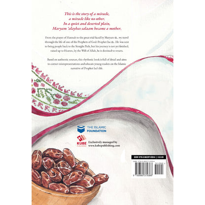 A Miracle: The Story of Isa ibn Maryam